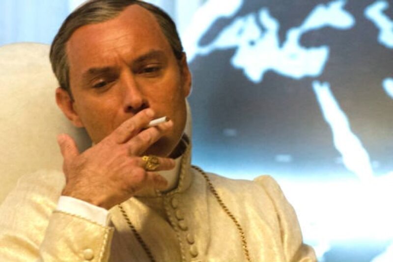 Jude Law plays a smoking, right-wing conservative pope.